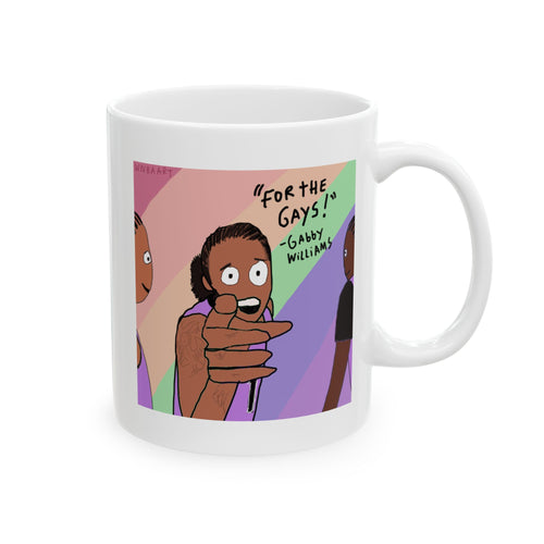 "For the gays!" Ceramic Mug, (11oz, 15oz)