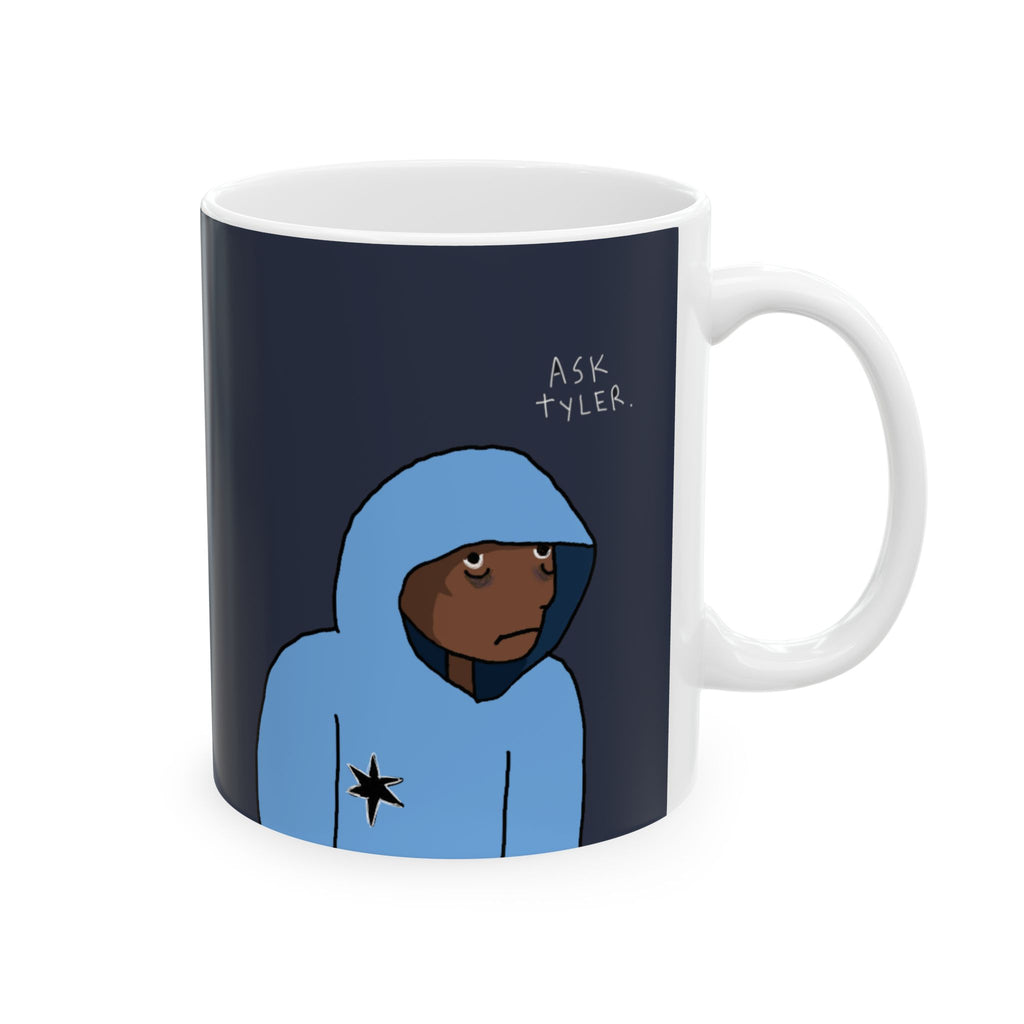 Ask Tyler Ceramic Mug, (11oz)
