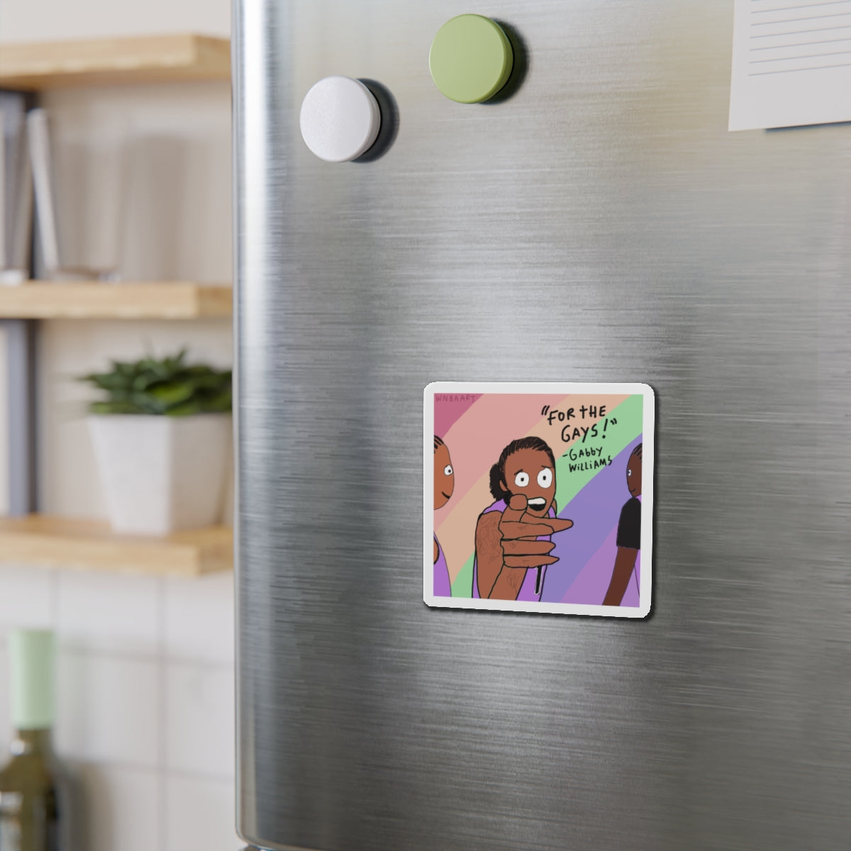 "For the gays!" magnet