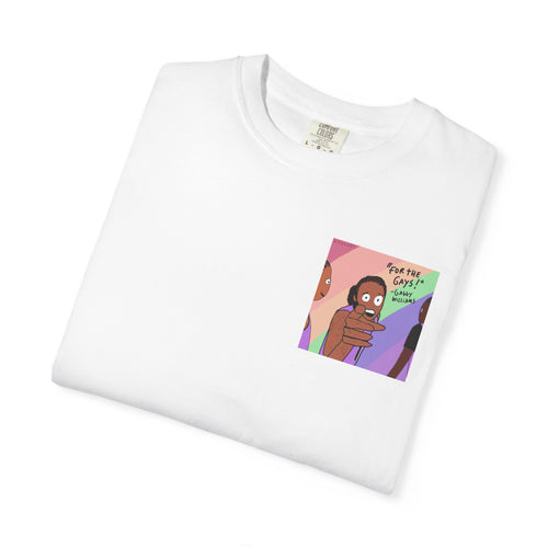 "For the gays!" Unisex Tee