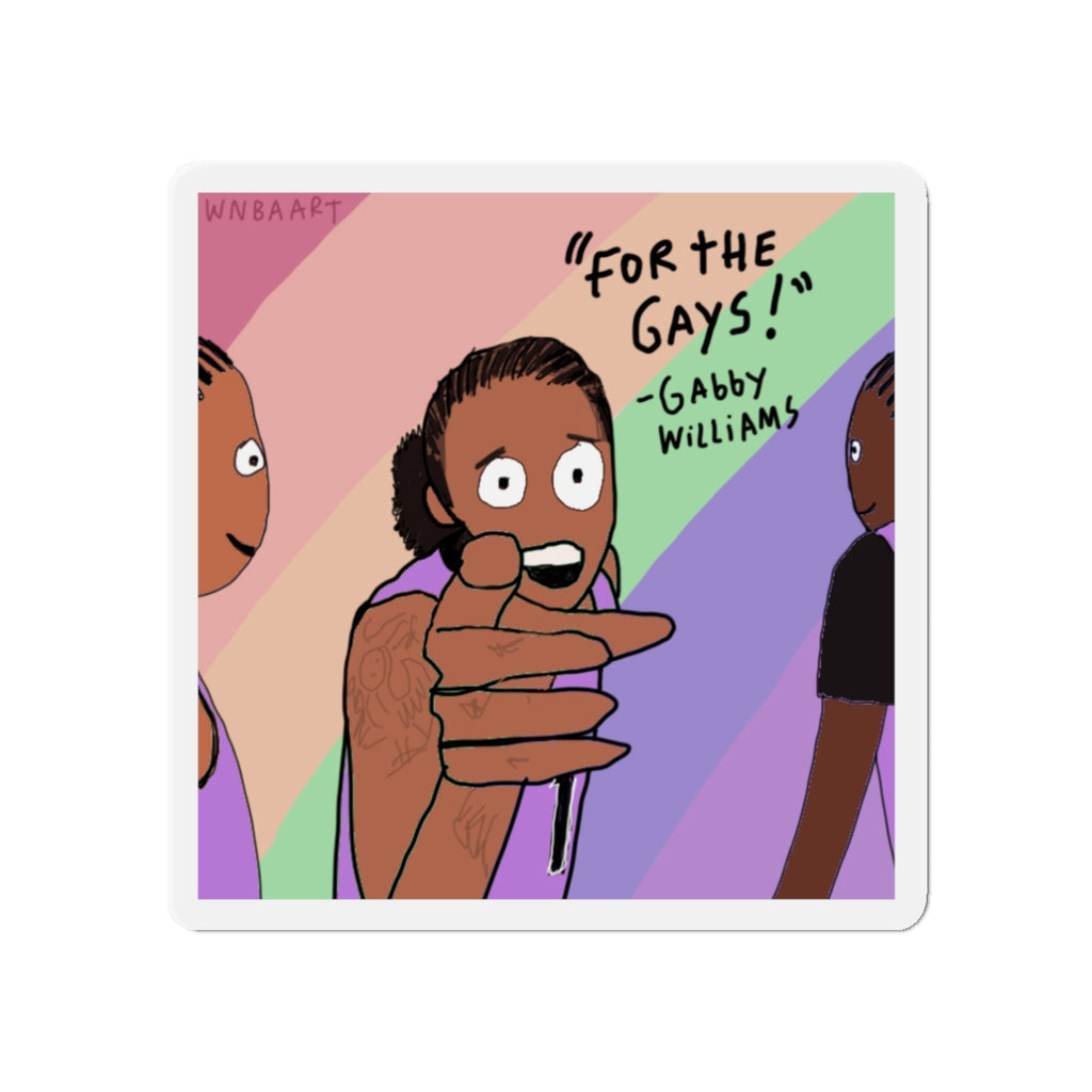 "For the gays!" magnet